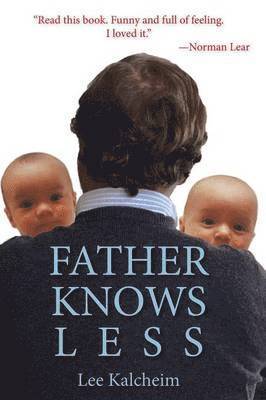 Lee Kalcheim - Father Knows Less, Häftad