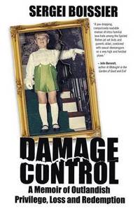 bokomslag Damage Control: A Memoir of Outlandish Privilege, Loss and Redemption