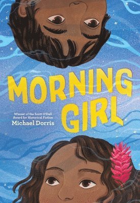Michael Dorris - Morning Girl, Häftad