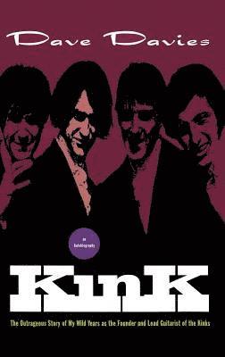 Dave Davies - Kink: An Autobiography, Inbunden
