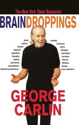 George Carlin - Brain Droppings, Inbunden