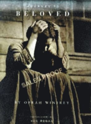 Oprah Winfrey - Journey To Beloved, Inbunden