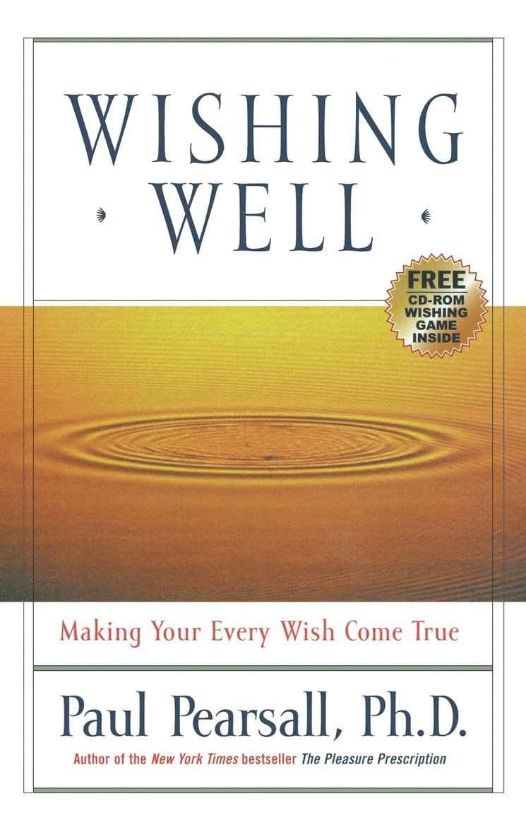 Wishing Well: Making Your Every Wish Come True 1