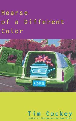 A Hearse of a Different Color 1
