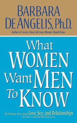 What Women Want Men to Know 1