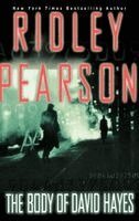 Ridley Pearson - The Body of David Hayes, Inbunden