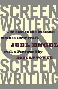bokomslag Screenwriters on Screen-Writing: The Best in the Business Discuss Their Craft