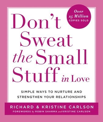 bokomslag Don'T Sweat The Small Stuff In Love