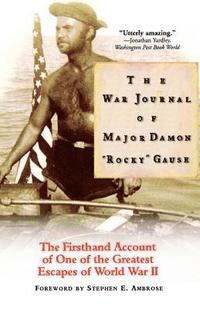 bokomslag The War Journal Of Major Damon 'Rocky' Gause