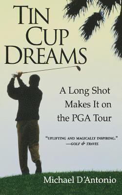 bokomslag Tin Cup Dreams