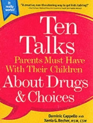 Ten Talks Parents Must Have With Their Children About Drugs