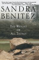 Sandra Benitez - The Weight of All Things, Häftad