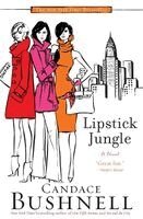 Candace Bushnell - Lipstick Jungle, Häftad