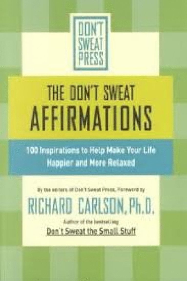 The Don't Sweat Affirmations