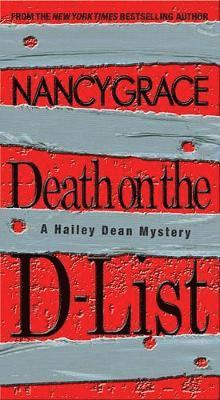 Nancy Grace - Death On The D-list, Häftad