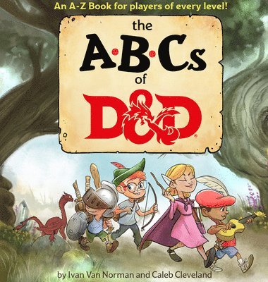 Ivan Van Norman, Wizards RPG Team - ABCs of D&d (Dungeons & Dragons Children's Book), Inbunden
