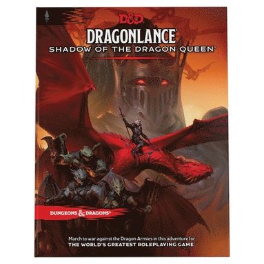 bokomslag Dragonlance: Shadow of the Dragon Queen (Dungeons & Dragons Adventure Book)