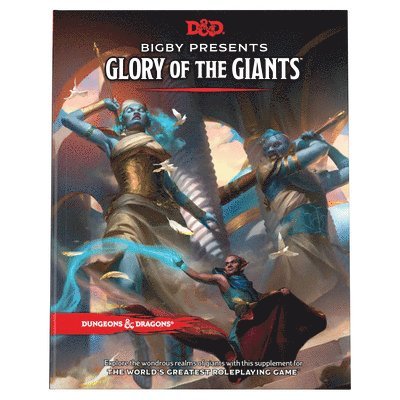 Bigby Presents: Glory of Giants (Dungeons & Dragons Expansion Book) 1