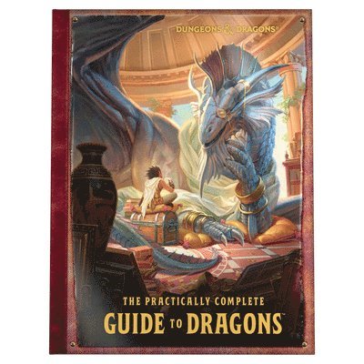 The Practically Complete Guide to Dragons (Dungeons & Dragons Illustrated Book) 1