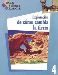 bokomslag BSCS Science TRACS Grade 4 Investigating the Changing Earth Spanish