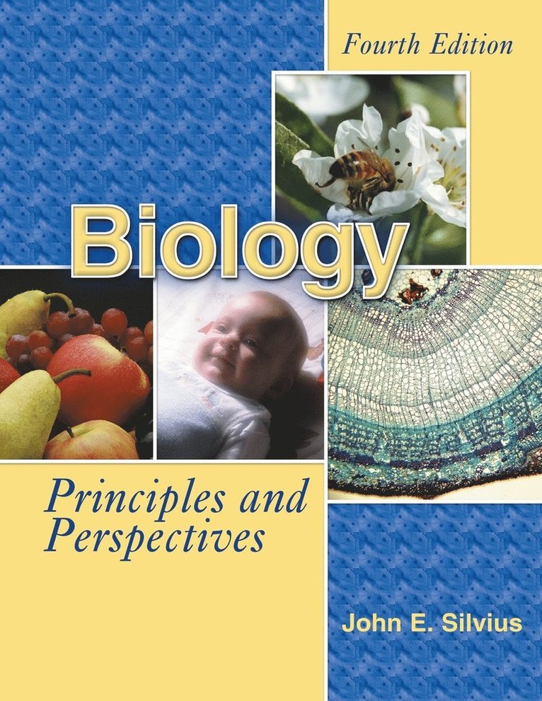John E Silvius, Silvius John E., Silvius, - Biology: Principles and Perspectives, Häftad