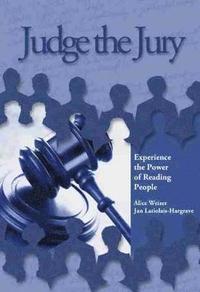 bokomslag Judge the Jury: Experience the Power of Reading People