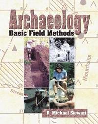 bokomslag Archaeology: Basic Field Methods