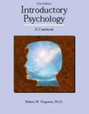 Robert W Ferguson - Introductory Psychology: A Casebook, Häftad