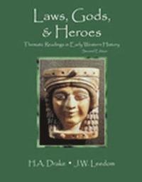 bokomslag Laws, Gods, and Heroes: Thematic Readings in Early Western History