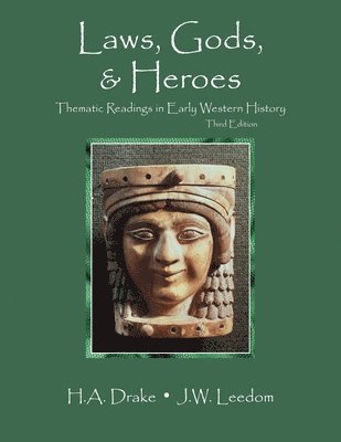 bokomslag Laws, Gods, and Heroes: Thematic Readings in Early Western History