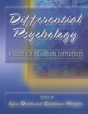 bokomslag Differential Psychology: A Study of Individual Differences