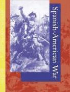 Daniel E Brannen Jr, Julie Carnagie, Allison McNeill, Daniel E. Brannen Jr - Spanish- American War, Inbunden