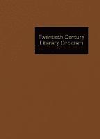 Linda Pavlovski - Twentieth-Century Literary Criticism: Excerpts from Criticism of the Works of Novelists, Poets, Playwrights, Short Story Writers, & Other Creative Wri, Inbunden