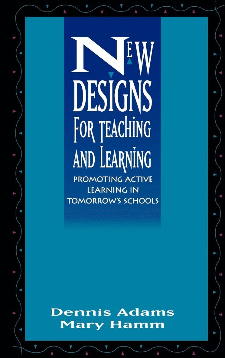 New Designs for Teaching and Learning 1