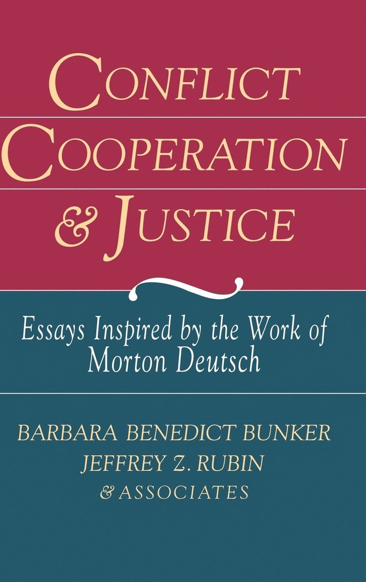 Conflict, Cooperation, and Justice 1