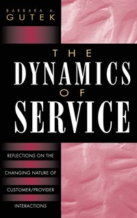 bokomslag The Dynamics of Service