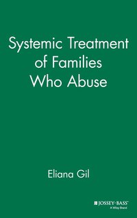 bokomslag Systemic Treatment of Families Who Abuse