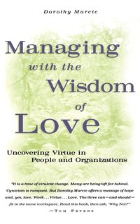 bokomslag Managing with the Wisdom of Love