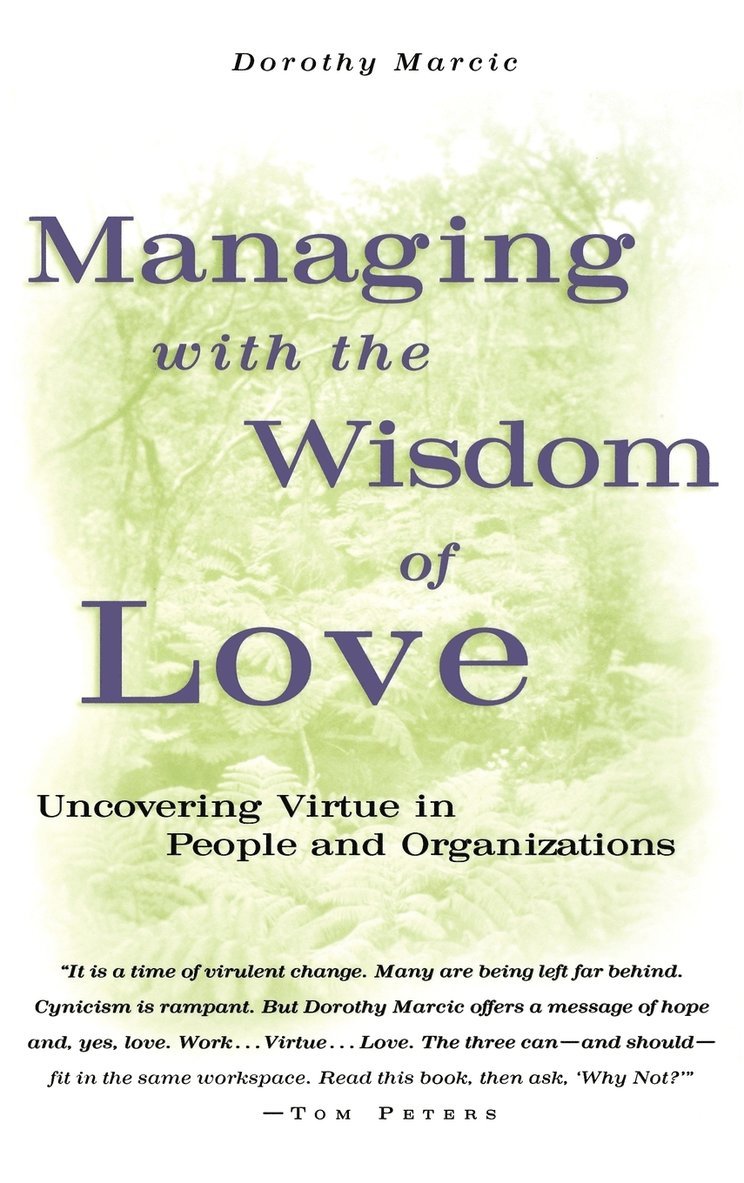 Managing with the Wisdom of Love 1