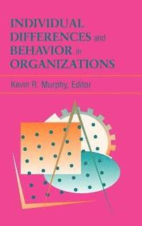 bokomslag Individual Differences and Behavior in Organizations