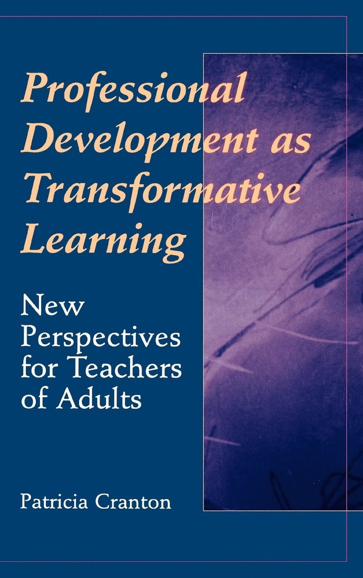 Patricia Cranton, Cranton - Professional Development as Transformative Learning, Inbunden
