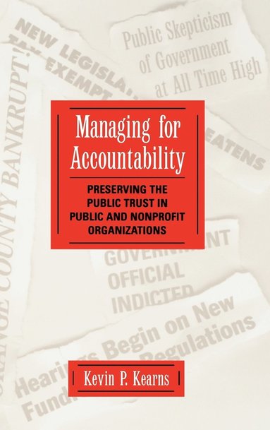 Kevin P. Kearns - Managing for Accountability, Inbunden