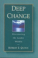 Robert E. Quinn - Deep Change, Inbunden