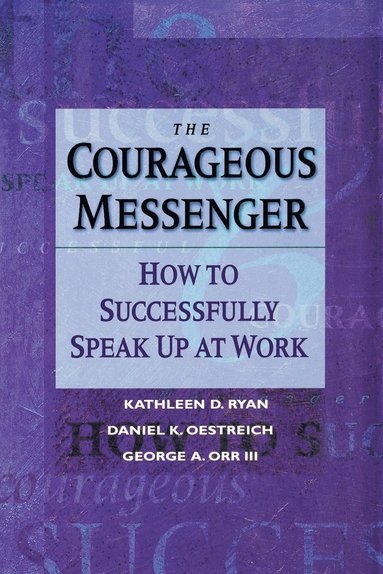 Kathleen D. Ryan, Daniel K. Oestreich, George Orr - Courageous Messenger, Häftad