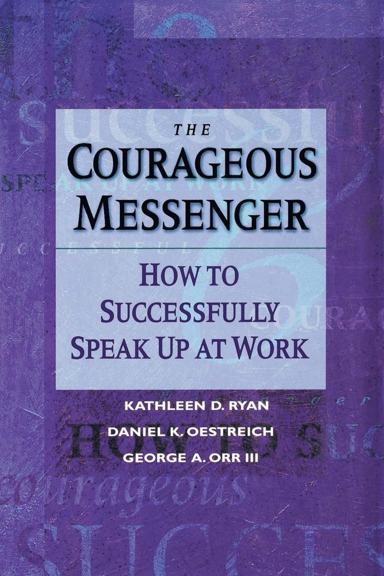 Kathleen D. Ryan, Daniel K. Oestreich, George Orr, Ryan, Kathleen D Ryan, Daniel K Oestreich - Courageous Messenger, Häftad