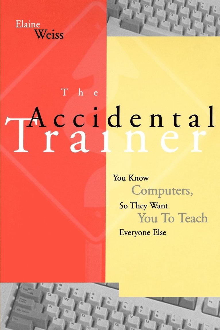 Elaine Weiss, Weiss - Accidental Trainer, Häftad