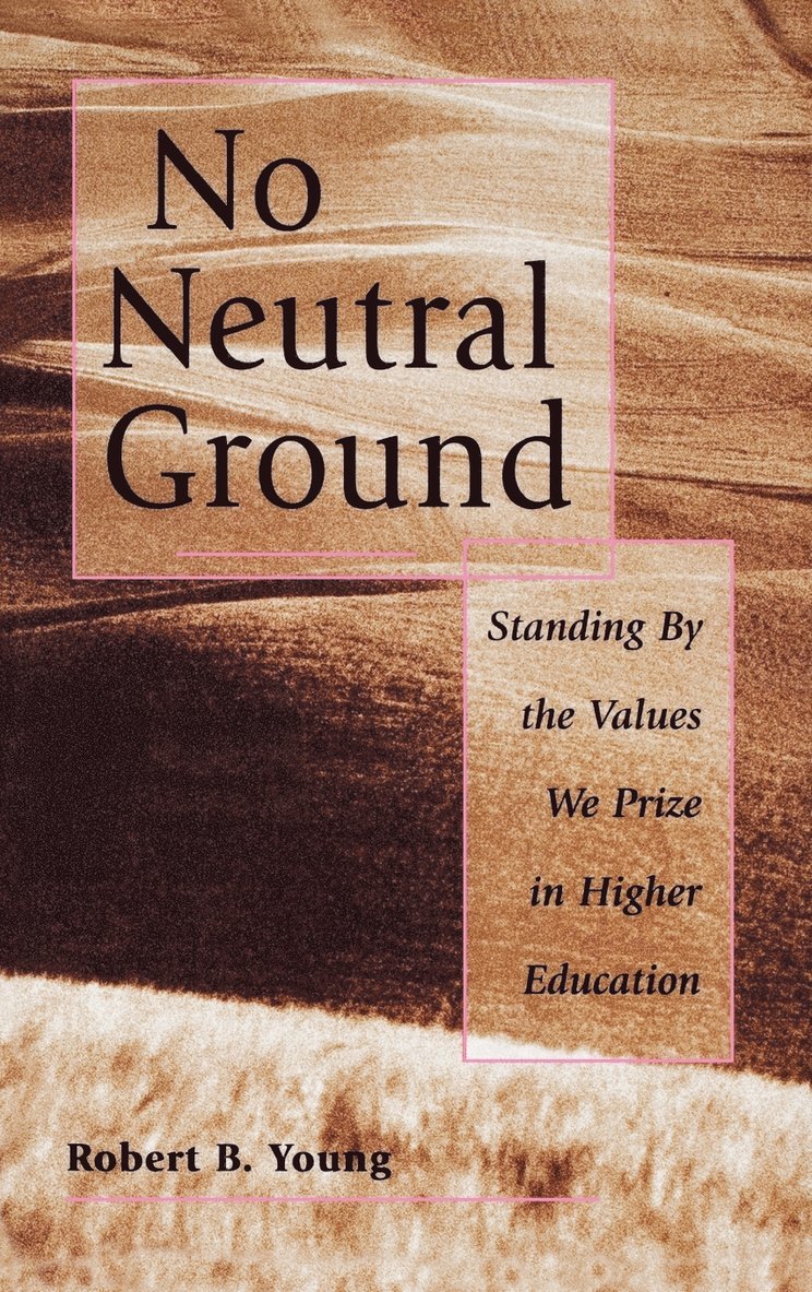 Robert B. Young, Young, Robert B Young - No Neutral Ground, Inbunden
