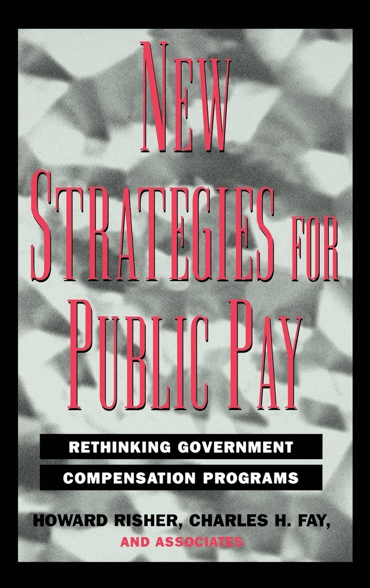 New Strategies for Public Pay 1