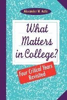 What Matters in College? 1