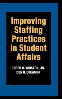 bokomslag Improving Staffing Practices in Student Affairs